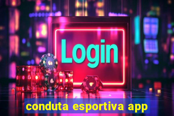 conduta esportiva app