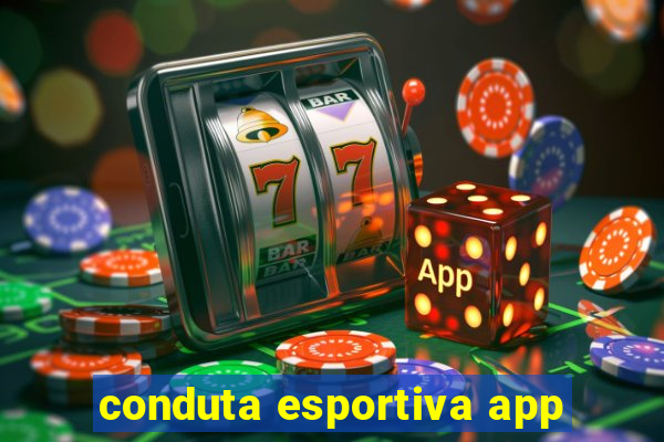 conduta esportiva app