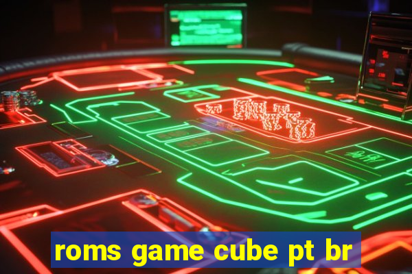 roms game cube pt br