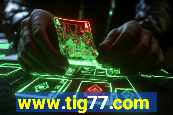 www.tig77.com