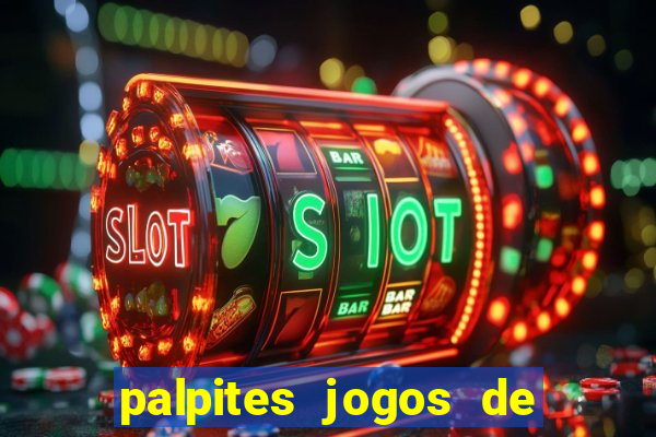 palpites jogos de hoje favoritos