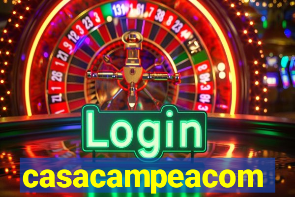 casacampeacom