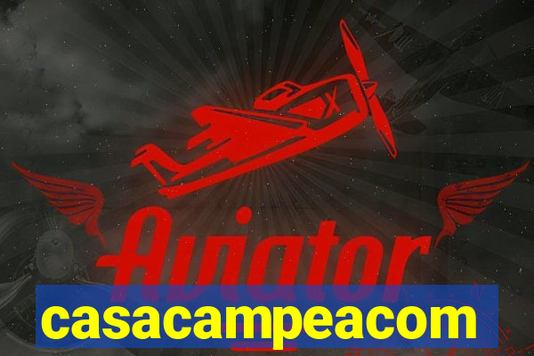 casacampeacom