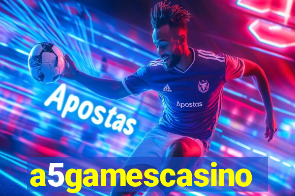 a5gamescasino