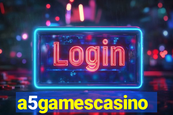 a5gamescasino