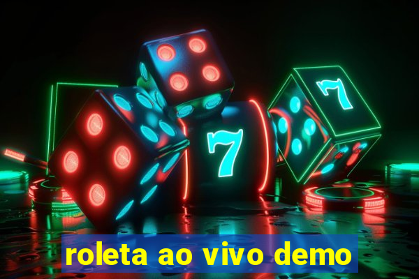 roleta ao vivo demo