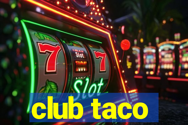 club taco