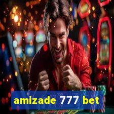 amizade 777 bet