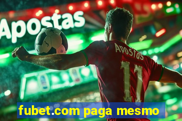 fubet.com paga mesmo