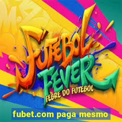 fubet.com paga mesmo