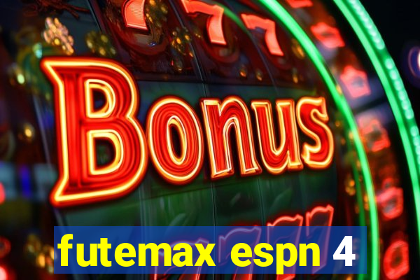 futemax espn 4