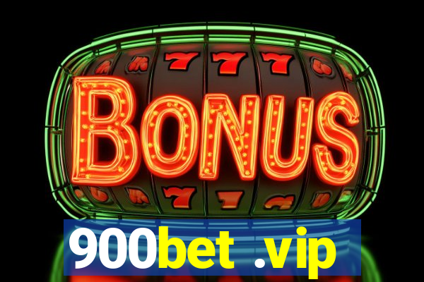 900bet .vip