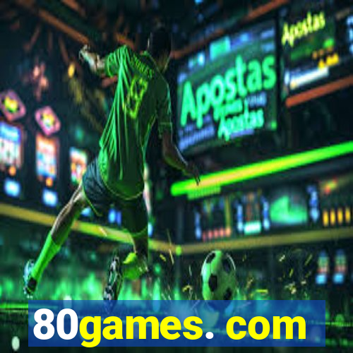 80games. com