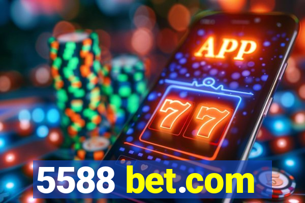 5588 bet.com