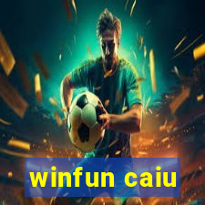 winfun caiu