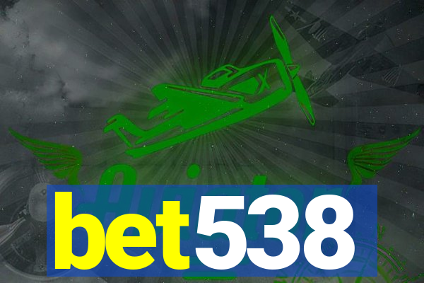 bet538