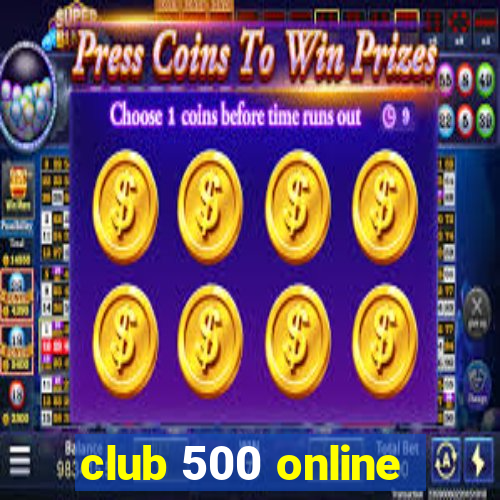 club 500 online