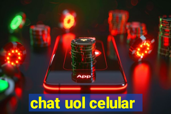 chat uol celular