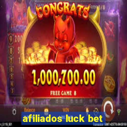 afiliados luck bet