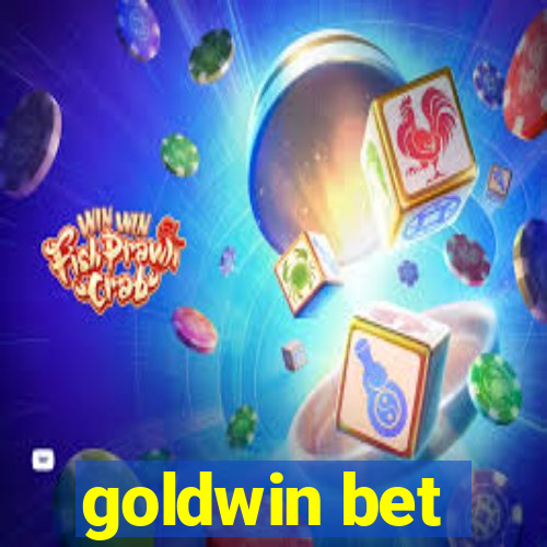 goldwin bet