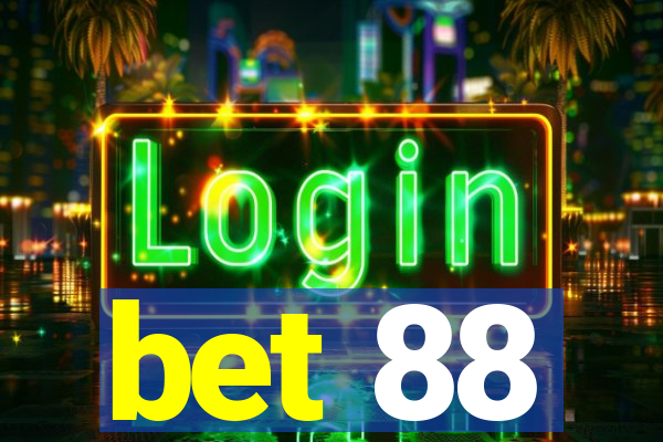 bet 88