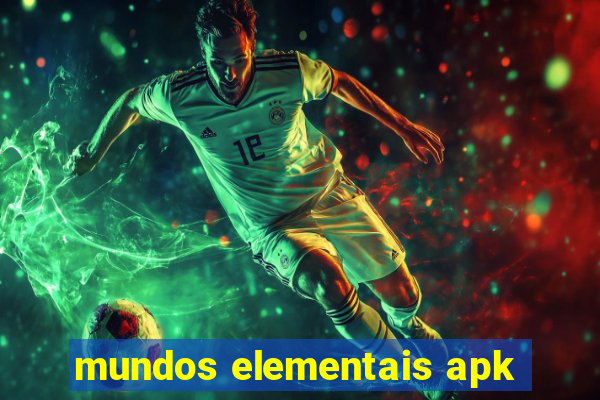 mundos elementais apk