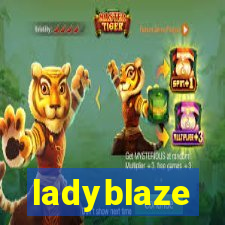 ladyblaze