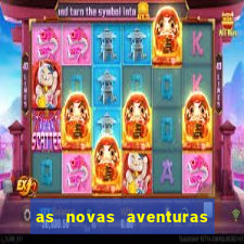 as novas aventuras do macaco quando sai a 3 temporada