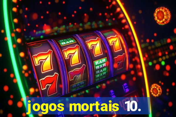 jogos mortais 10.