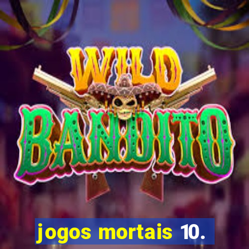 jogos mortais 10.