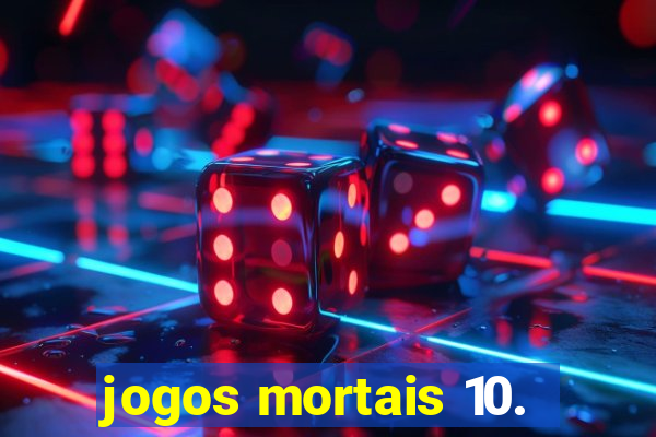 jogos mortais 10.