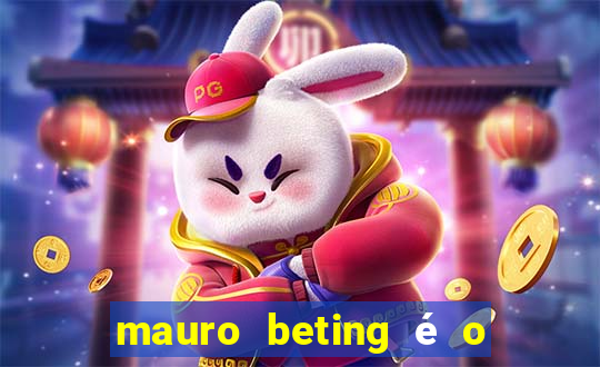 mauro beting é o dono da sportingbet