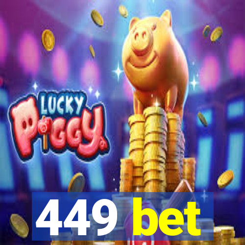 449 bet