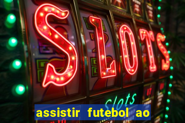 assistir futebol ao vivo futplay