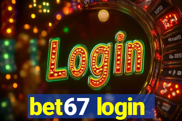 bet67 login