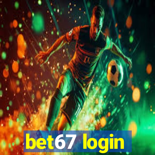 bet67 login