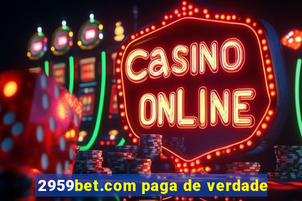 2959bet.com paga de verdade