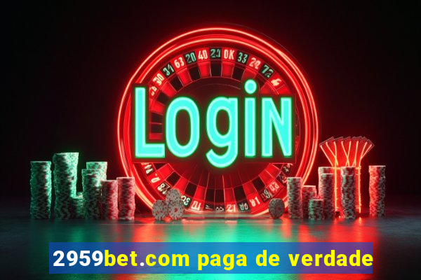 2959bet.com paga de verdade