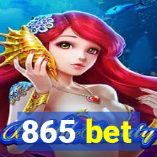 865 bet