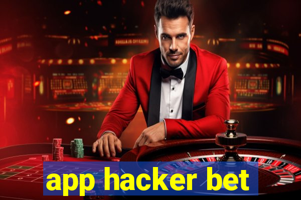 app hacker bet