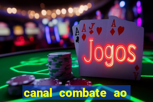 canal combate ao vivo multicanais