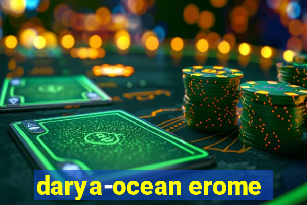 darya-ocean erome