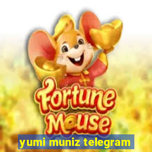 yumi muniz telegram