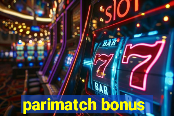 parimatch bonus