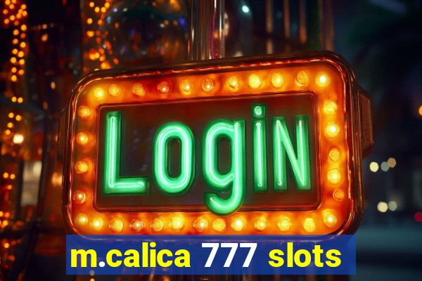 m.calica 777 slots