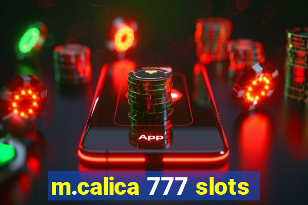 m.calica 777 slots