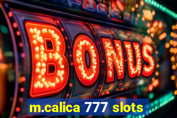 m.calica 777 slots