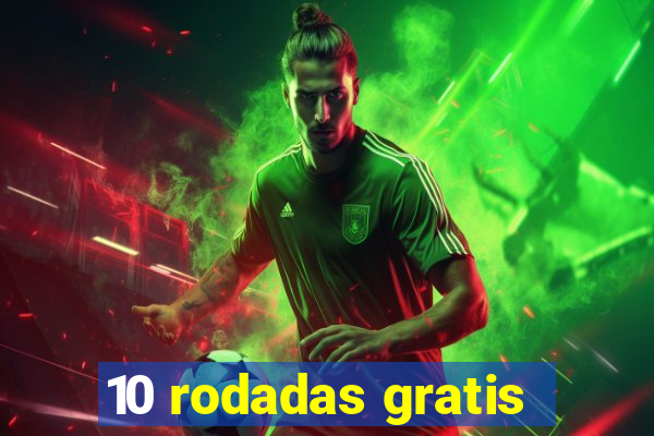 10 rodadas gratis