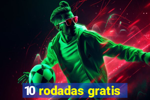 10 rodadas gratis