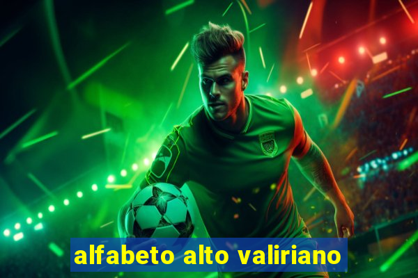 alfabeto alto valiriano